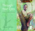  Through Your Eyes: Dialogues on the Paintings of Bruce Herman 