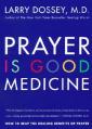  Prayer Is Good Medicine 