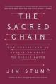  The Sacred Chain: How Understanding Evolution Leads to Deeper Faith 