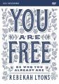  You Are Free Video Study: Be Who You Already Are 