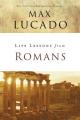  Life Lessons from Romans: God's Big Picture 