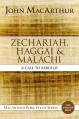  Zechariah, Haggai, and Malachi: A Call to Rebuild 