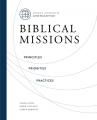  Biblical Missions: Principles, Priorities, and Practices 