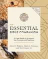  The Essential Bible Companion: Key Insights for Reading God's Word 