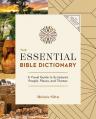  The Essential Bible Dictionary: Key Insights for Reading God's Word 