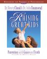  Raising Great Kids Workbook for Parents of Preschoolers: A Comprehensive Guide to Parenting with Grace and Truth 