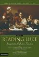  Reading Luke: Interpretation, Reflection, Formation 6 