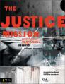  The Justice Mission Leader's Guide: A Video-Enhanced Curriculum Reflecting the Heart of God for the Oppressed of the World 