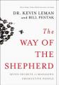  The Way of the Shepherd: Seven Secrets to Managing Productive People 