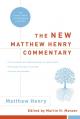  The New Matthew Henry Commentary: The Classic Work with Updated Language 