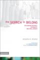  The Search to Belong: Rethinking Intimacy, Community, and Small Groups 