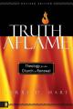  Truth Aflame: Theology for the Church in Renewal 