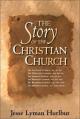  The Story of the Christian Church 