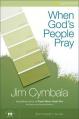  When God's People Pray Bible Study Participant's Guide: Six Sessions on the Transforming Power of Prayer 