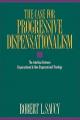  The Case for Progressive Dispensationalism: The Interface Between Dispensational & Non-Dispensational Theology 