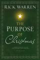  The Purpose of Christmas Study Guide: A Three-Session Study for Groups and Families 