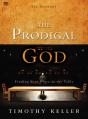  The Prodigal God: Finding Your Place at the Table 