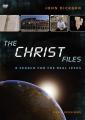  The Christ Files Video Study: A Search for the Real Jesus 