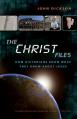  The Christ Files: How Historians Know What They Know about Jesus 