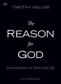  The Reason for God Video Study: Conversations on Faith and Life 