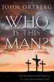  Who Is This Man?: The Unpredictable Impact of the Inescapable Jesus 