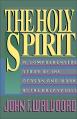  The Holy Spirit: A Comprehensive Study of the Person and Work of the Holy Spirit 