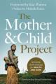  The Mother and Child Project: Raising Our Voices for Health and Hope 