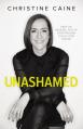  Unashamed: Drop the Baggage, Pick Up Your Freedom, Fulfill Your Destiny 