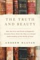  The Truth and Beauty: How the Lives and Works of England's Greatest Poets Point the Way to a Deeper Understanding of the Words of Jesus 