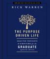  The Purpose Driven Life: Selected Thoughts & Scriptures for the Graduate 