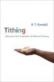  Tithing: Discover the Freedom of Biblical Giving 