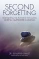  Second Forgetting: Remembering the Power of the Gospel during Alzheimer's Disease 