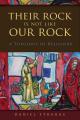  Their Rock Is Not Like Our Rock: A Theology of Religions 