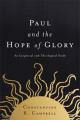  Paul and the Hope of Glory: An Exegetical and Theological Study 