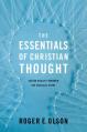  The Essentials of Christian Thought: Seeing Reality Through the Biblical Story 