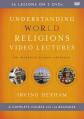  Understanding World Religions Video Lectures: An Interdisciplinary Approach 