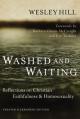  Washed and Waiting: Reflections on Christian Faithfulness and Homosexuality 