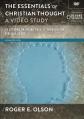  The Essentials of Christian Thought, a Video Study: 16 Lessons on Seeing Reality Through the Biblical Story 