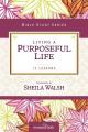  Living a Purposeful Life 