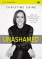  Unashamed Video Study: Drop the Baggage, Pick Up Your Freedom, Fulfill Your Destiny 