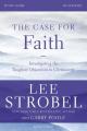  The Case for Faith Bible Study Guide Revised Edition: Investigating the Toughest Objections to Christianity 