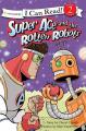  Super Ace and the Rotten Robots: Level 2 