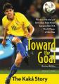  Toward the Goal, Revised Edition: The Kak 