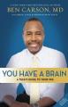  You Have a Brain: A Teen's Guide to T.H.I.N.K. B.I.G. 