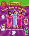  The Beginner's Bible Super Girls of the Bible Sticker and Activity Book 