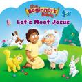  The Beginner's Bible Let's Meet Jesus 