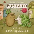  Pugtato, Let's Be Best Spuddies 