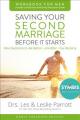  Saving Your Second Marriage Before It Starts Workbook for Men Updated: Nine Questions to Ask Before---And After---You Remarry 