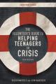  The Volunteer's Guide to Helping Teenagers in Crisis 