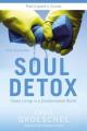  Soul Detox Bible Study Participant's Guide: Clean Living in a Contaminated World 